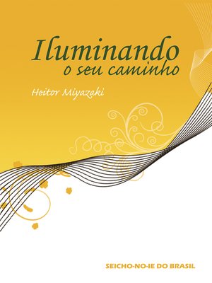 cover image of Iluminando o seu caminho